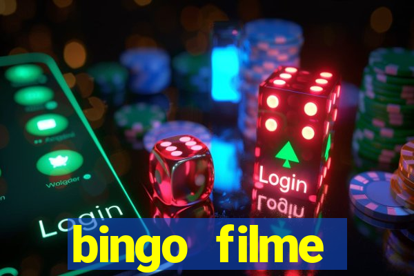 bingo filme assistir online